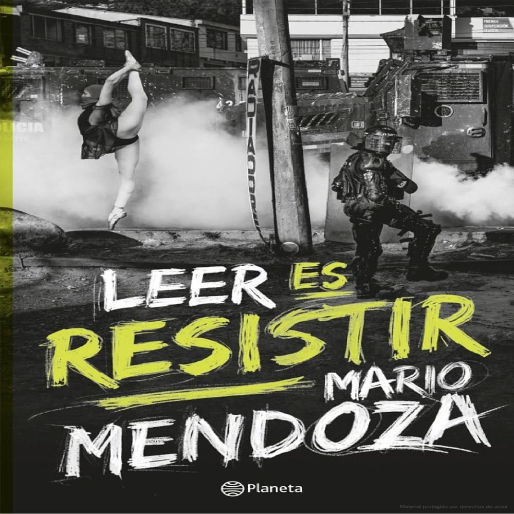 Leer Es Resistir Mario Mendoza | Carulla