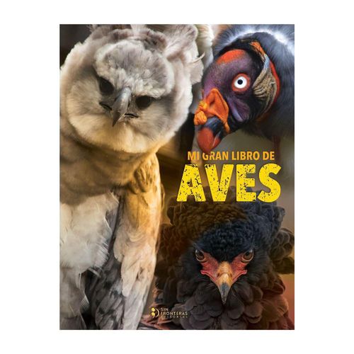 Mi Gran Libro Animales De Aves, Grupo Sin Fronteras