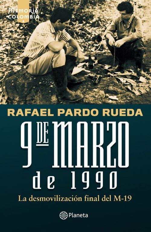 9 de marzo de 1990, Rafael Pardo Rueda