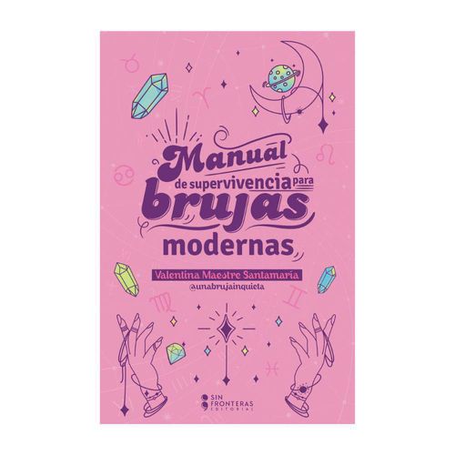Manual De Superviven Para Brujas Milenials, Valentina Maestre