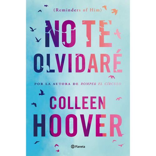 No Te Olvidaré, Colleen Hoover