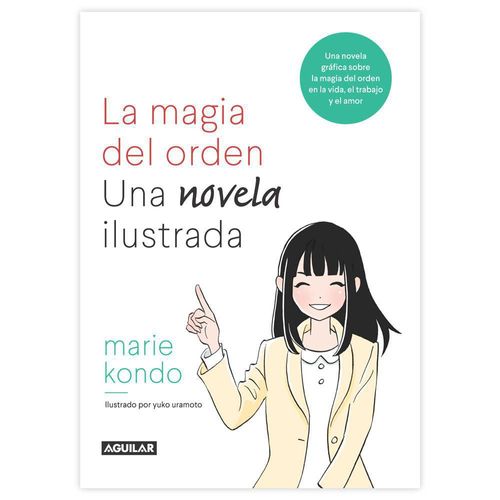 Magia Del Orden La Una Novela AGUILAR 9789585425
