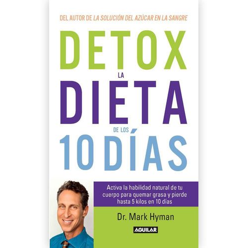 Detox La Dieta De Los Diez Dia AGUILAR 9789588912