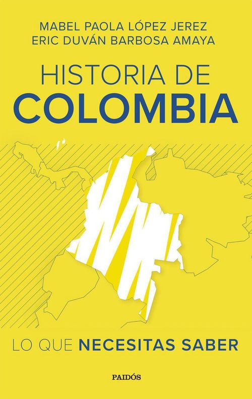 Historia De Colombia: Lo Que N PLANETA 3028334